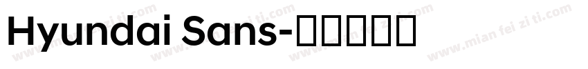 Hyundai Sans字体转换